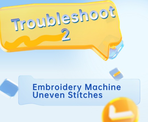 Troubleshooting & Tips for Computerized Embroidery Machine Uneven Stitches